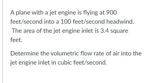 Solved A plane with a jet engine is flying at 900 | Chegg.com