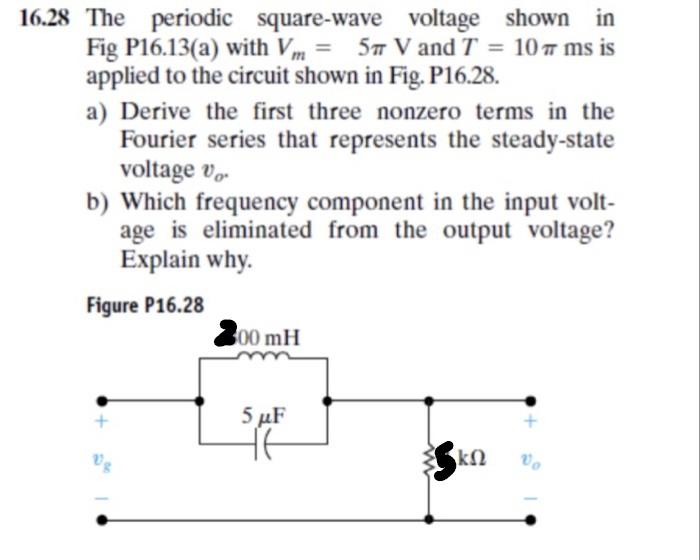 Solved 16.28 The periodic square-wave voltage shown in Fig | Chegg.com