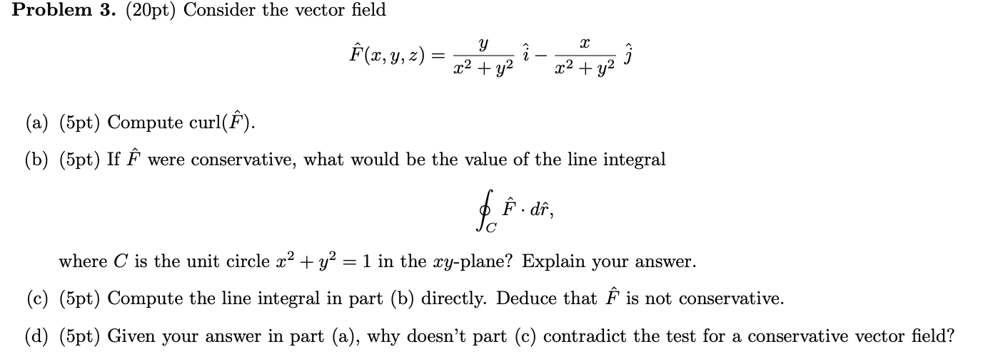 Solved Problem 3 pt Consider The Vector Field Y E X Chegg Com