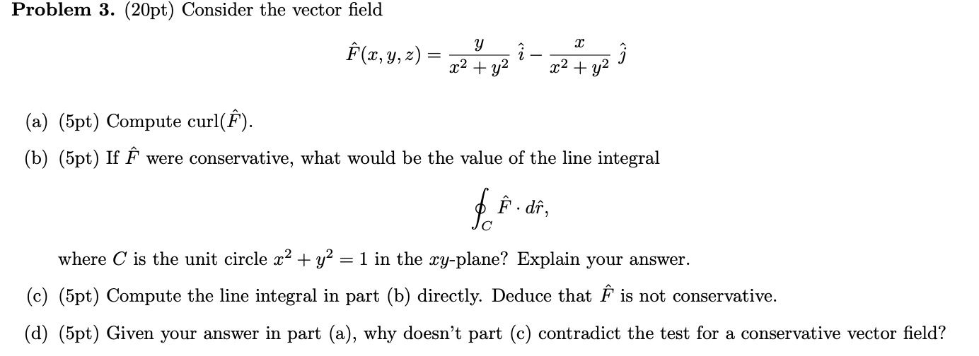 Problem 3 pt Consider The Vector Field Y E X Chegg Com