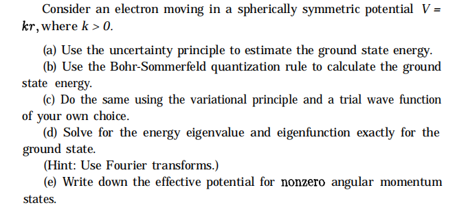 Solved Consider an electron moving in a spherically | Chegg.com