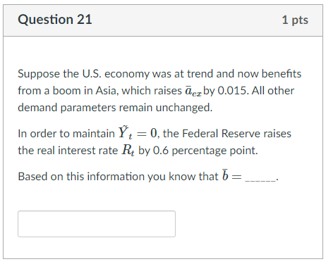 Solved Question 21 1 Pts Suppose The U.S. Economy Was At | Chegg.com