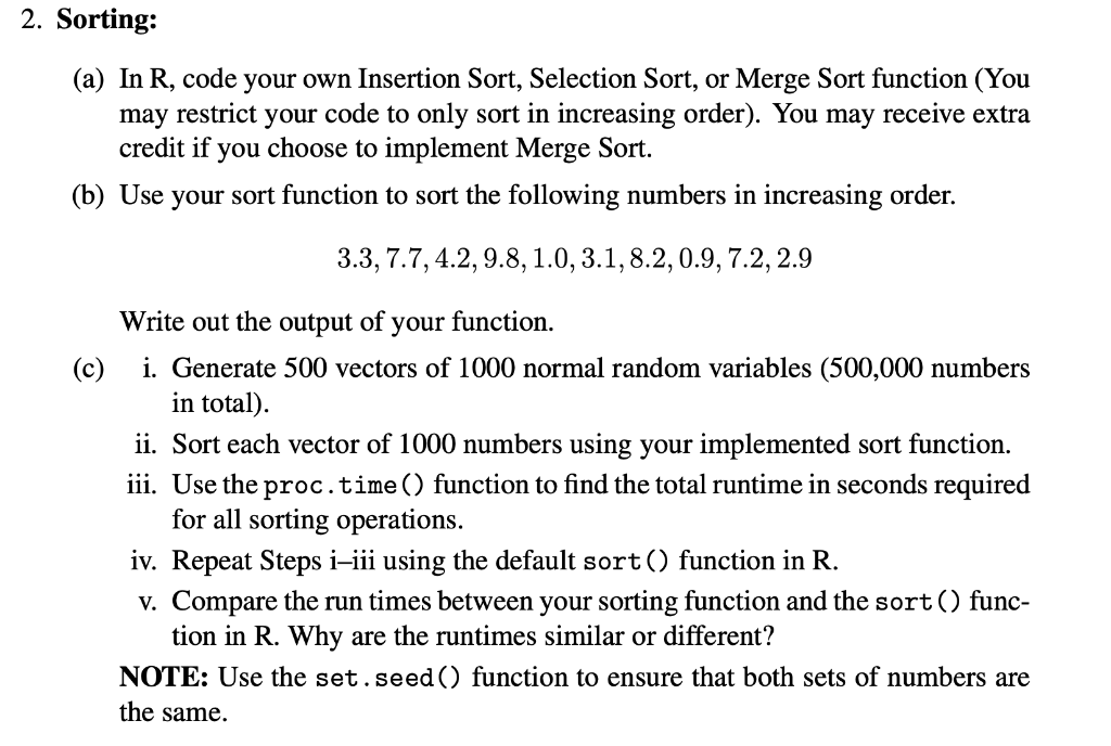 2. Sorting: (a) In R, code your own Insertion Sort, | Chegg.com