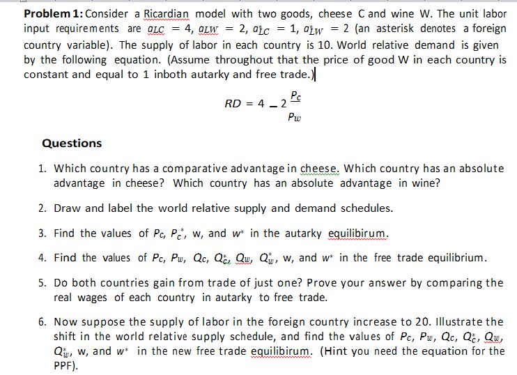 Solved Problem 1: Consider a Ricardian model with two goods, | Chegg.com