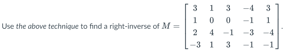Solved Use the above technique to find a right-inverse of | Chegg.com