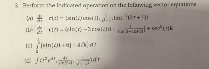 Solved 3. Perform the indicated operation on the following | Chegg.com