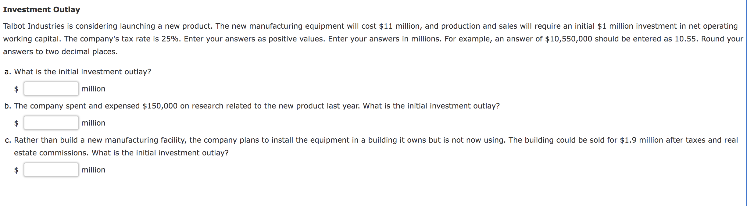Solved Investment Outlay Talbot Industries is considering