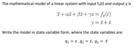Solved The mathematical model of a linear system with input | Chegg.com