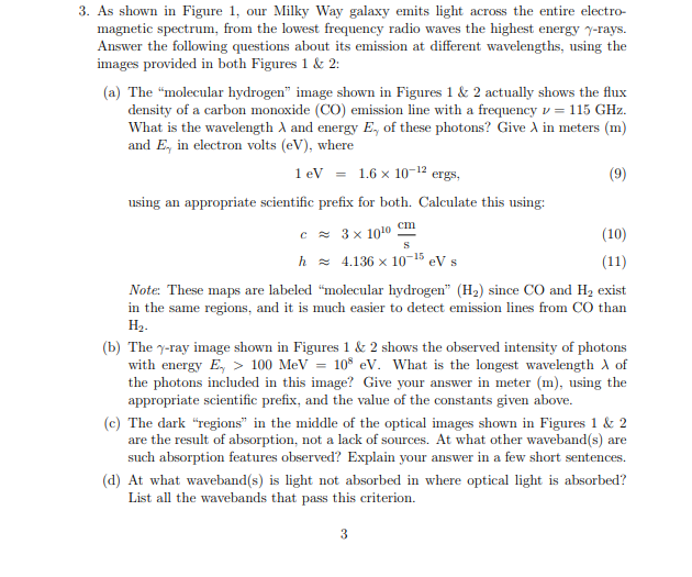 Solved 3. As shown in Figure 1, our Milky Way galaxy emits | Chegg.com