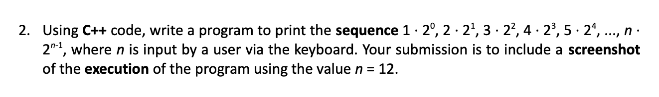 Solved 2. Using C++ code, write a program to print the | Chegg.com