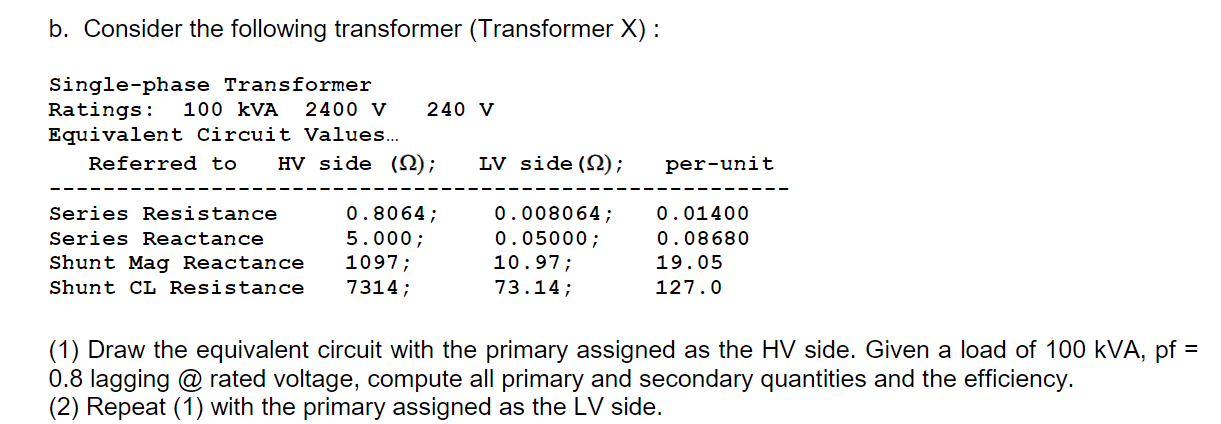 Solved B. Consider The Following Transformer (Transformer X) | Chegg.com