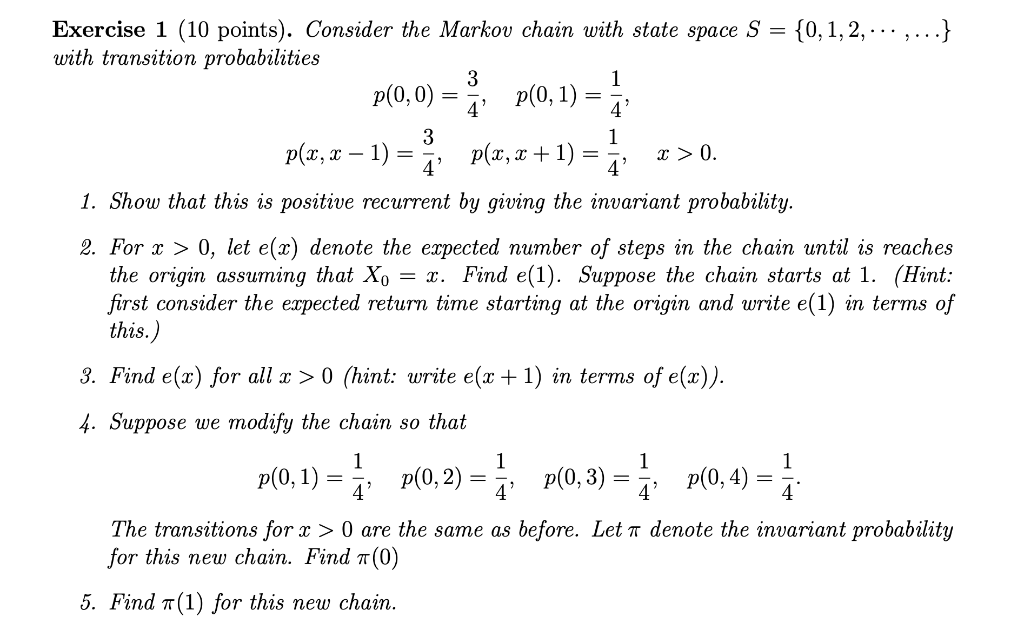 Exercise 1 (10 Points). Consider The Markov Chain | Chegg.com