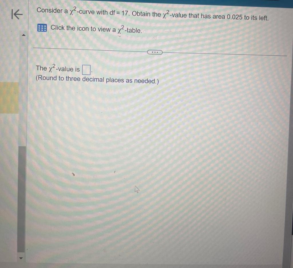 Solved Consider a χ2-curve with df=17. Obtain the χ2-value | Chegg.com