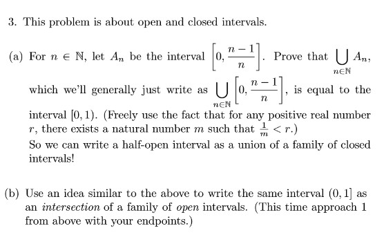 Solved 3. This problem is about open and closed intervals Chegg