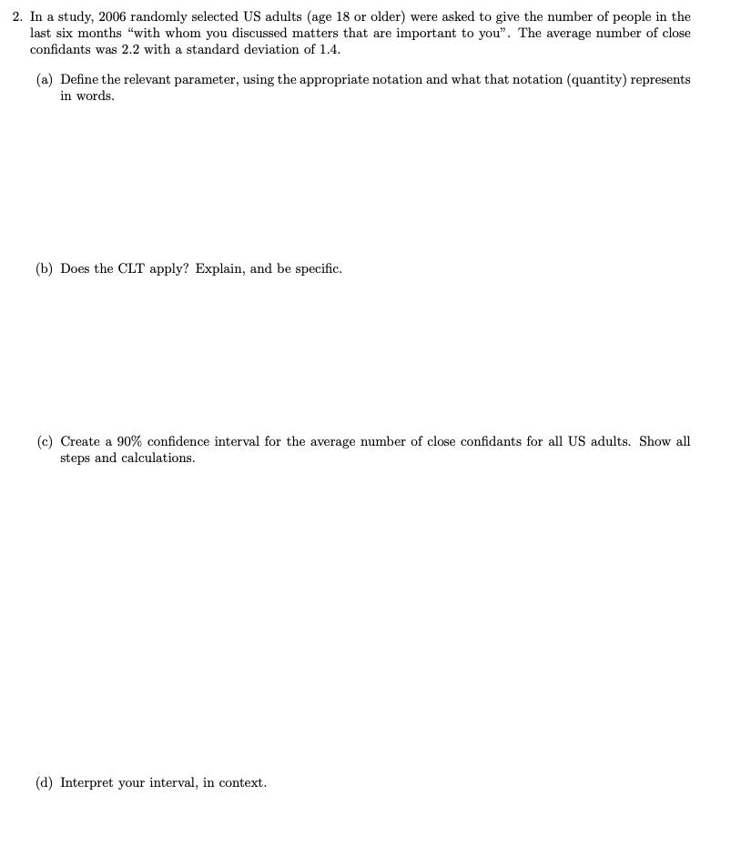 Solved 2. In a study, 2006 randomly selected US adults (age | Chegg.com