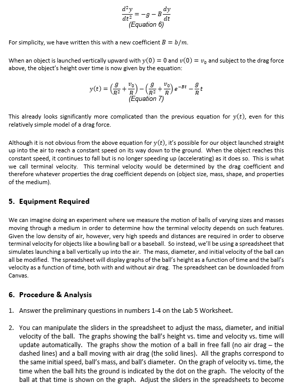 Motion with a Drag Force 1. Synopsis You will study | Chegg.com