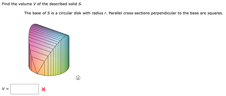 Find The Volume Of The Described Solid S The Base Of Chegg 