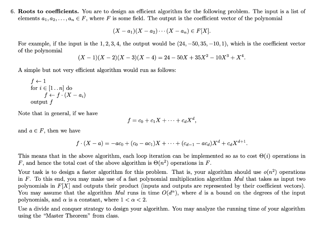 6. Roots to coefficients. You are to design an | Chegg.com