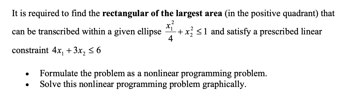 Solved It is required to find the rectangular of the largest | Chegg.com