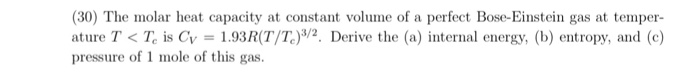 Solved The molar heat capacity at constant volume of a | Chegg.com