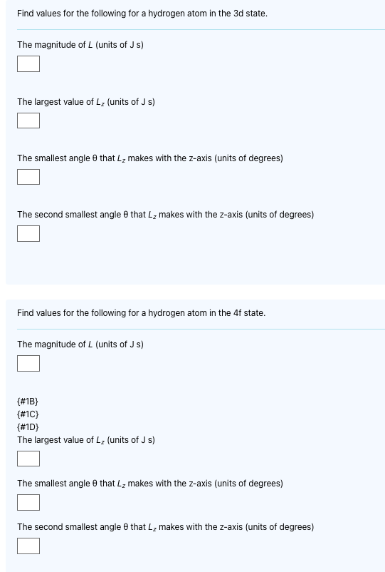 Solved Find Values For The Following For A Hydrogen Atom In 2185