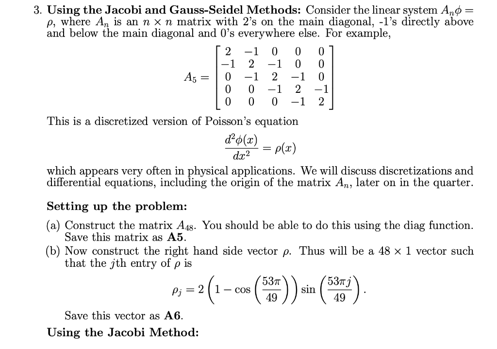 Solved Using the Jacobi and Gauss-Seidel Methods: Consider | Chegg.com