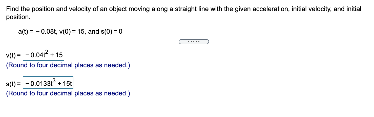 Solved Find The Position And Velocity Of An Object Moving | Chegg.com