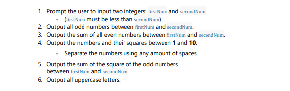 Solved 1. Prompt the user to input two integers: firstNum | Chegg.com