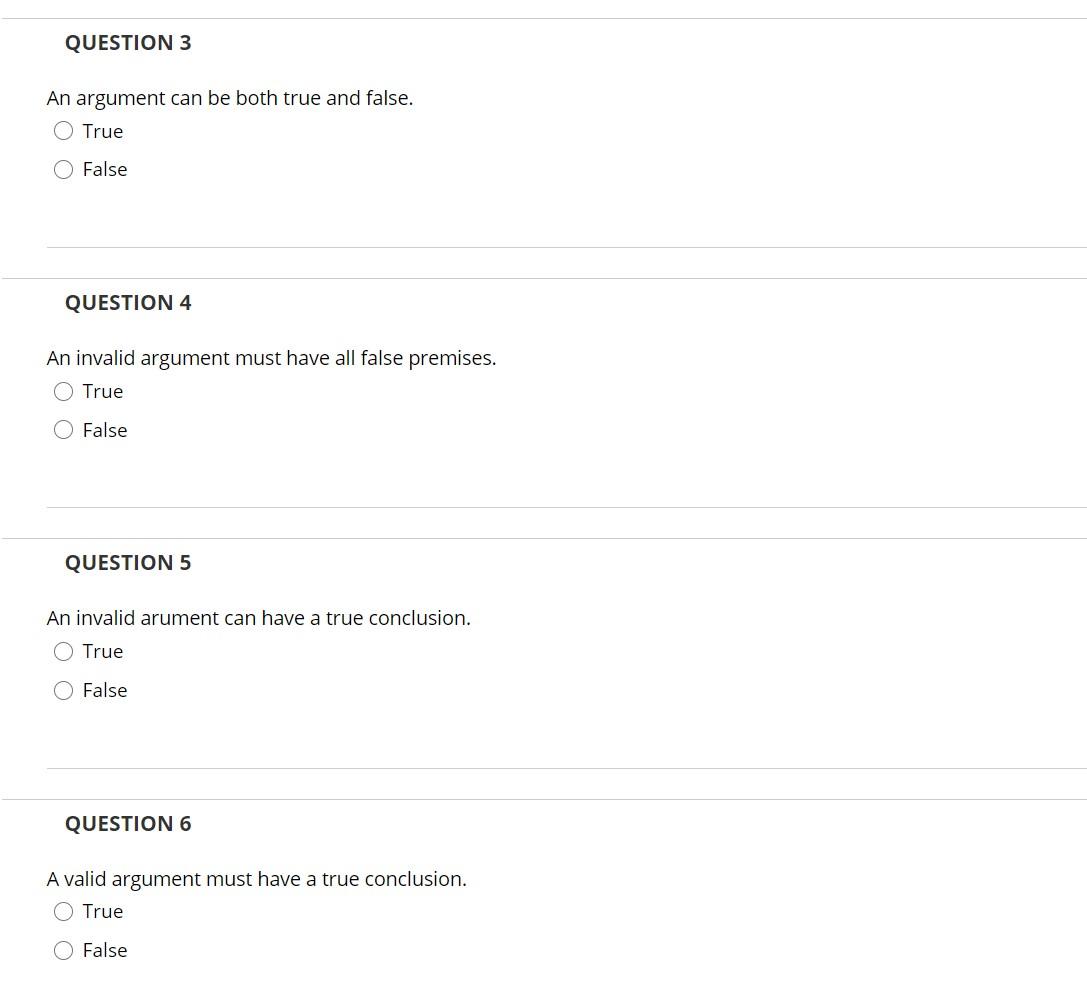 Solved QUESTION 3 An argument can be both true and false. | Chegg.com