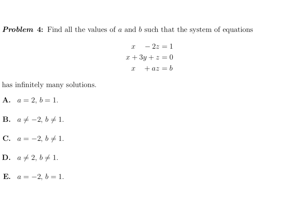 Solved Problem 4: Find All The Values Of A And B Such That | Chegg.com