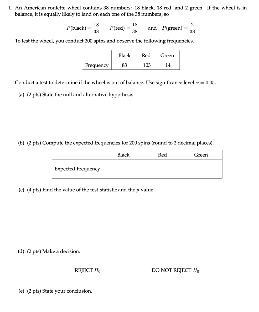 Solved 1. An American roulette wheel contains 38 numbers 18