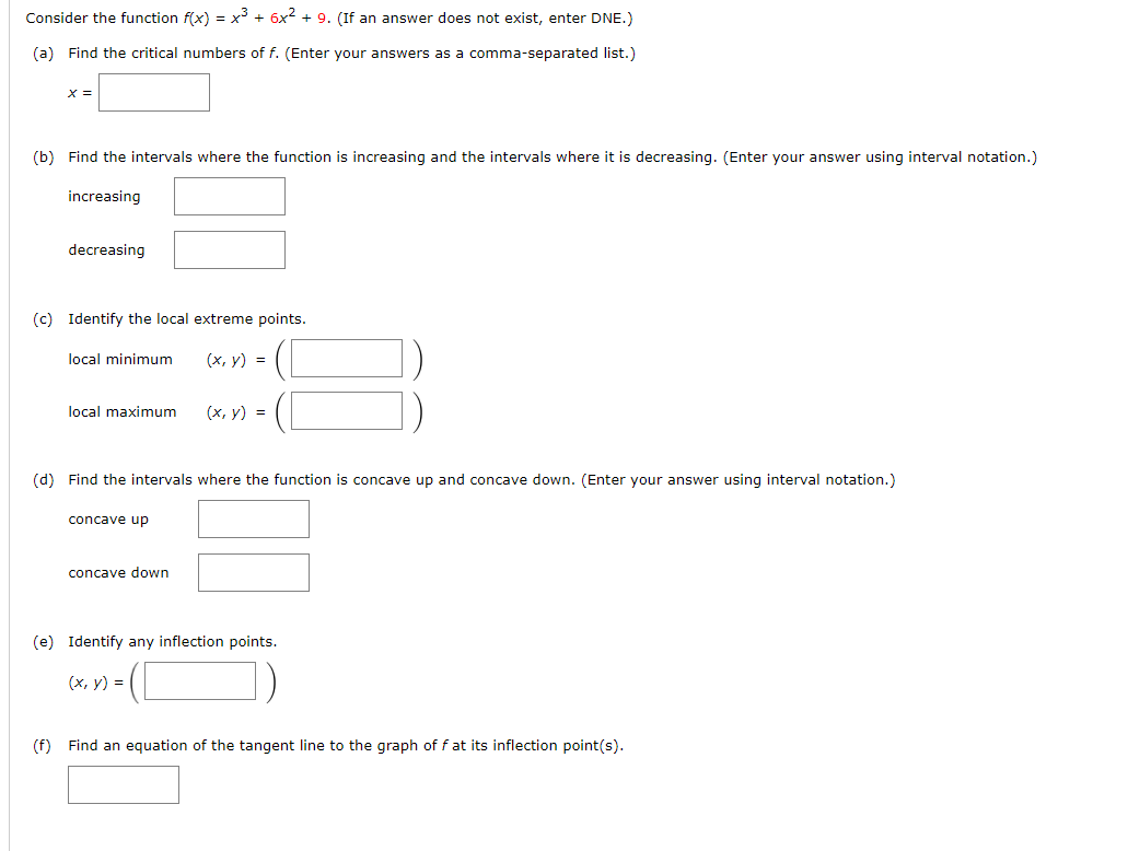 Solved Consider the function f(x) = x3 + 6x2 + 9. (If an | Chegg.com