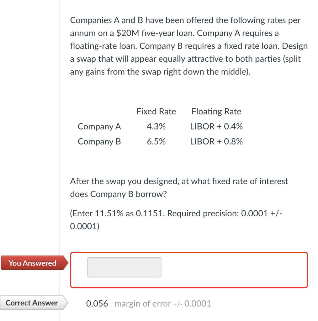 Solved Companies A And B Have Been Offered The Following | Chegg.com