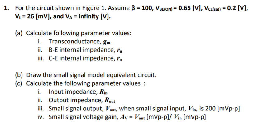 Solved 1. For The Circuit Shown In Figure 1. Assume B = 100, | Chegg.com