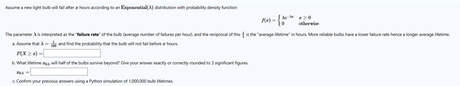 Solved Assume a new light bulb will fail after 2 hours | Chegg.com