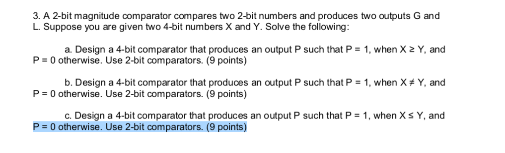 Solved 3. A 2-bit Magnitude Comparator Compares Two 2-bit | Chegg.com