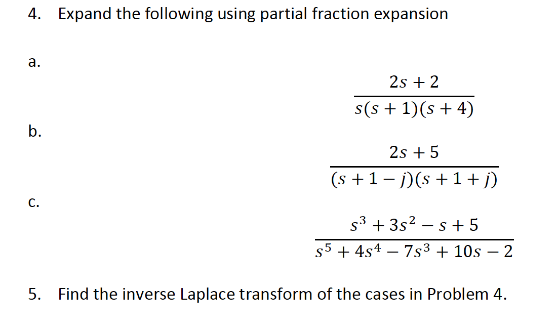 Solved 4 Expand The Following Using Partial Fraction Chegg Com
