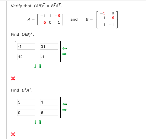 Solved Verify that (AB)' = BAT. -6 -5 1 0 6 A = -1 1 60 and | Chegg.com