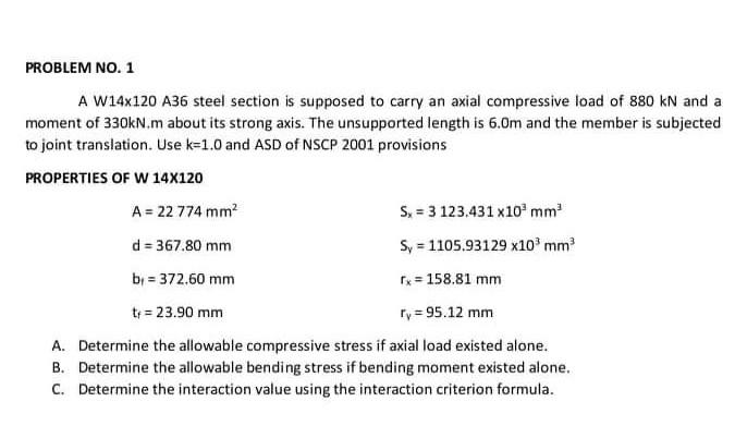 Solved PROBLEM NO. 1 A W 14x120 A36 steel section is | Chegg.com