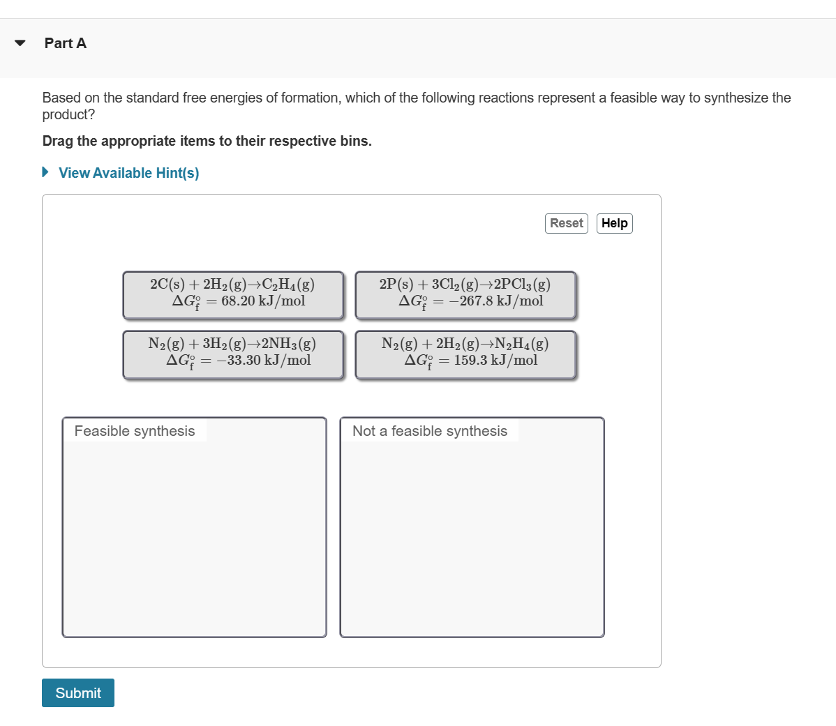 Solved Part A Based On The Standard Free Energies Of | Chegg.com