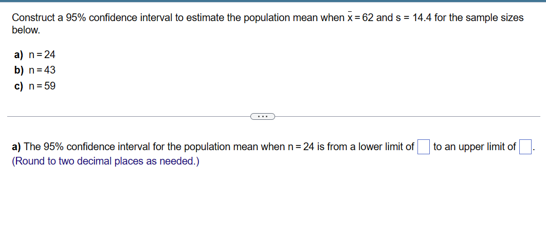 Solved Construct A 95% Confidence Interval To Estimate The | Chegg.com