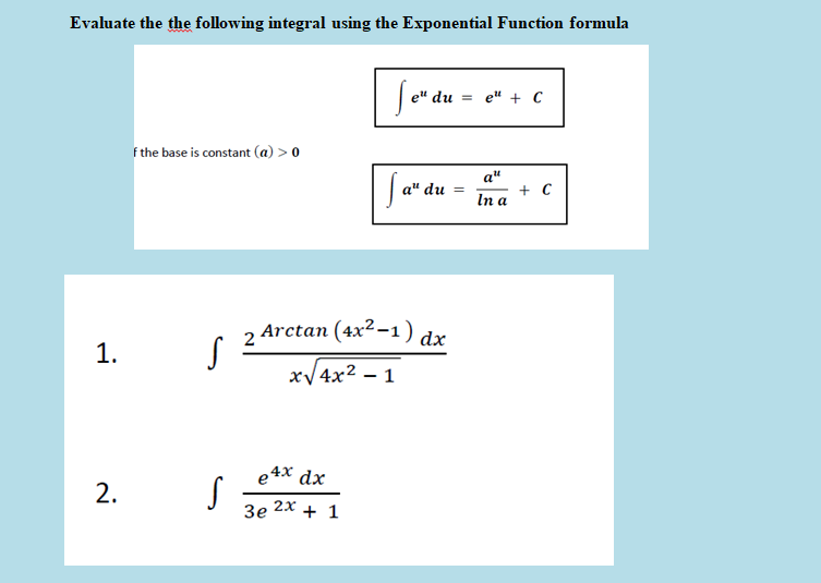 Solved Evaluate the the following integral using the | Chegg.com