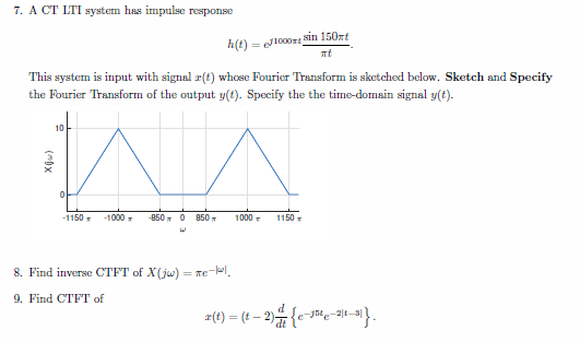 Solved . A CT LTI system has impulse response This system is | Chegg.com