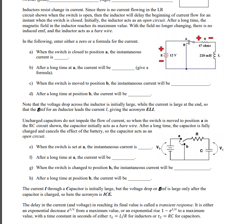 Solved LIL PIMIL) 1511) Inductors resist change in current.