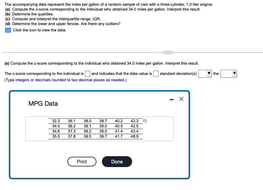 Solved The accompanying data represent the miles per gallon | Chegg.com
