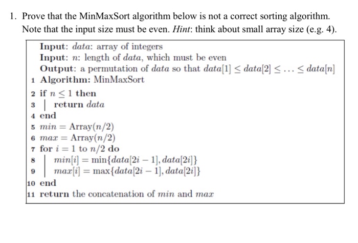 Solved Prove that the MinMaxSort algorithm below is not a | Chegg.com