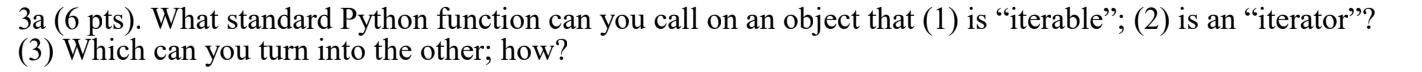 Solved 3a (6 pts). What standard Python function can you | Chegg.com
