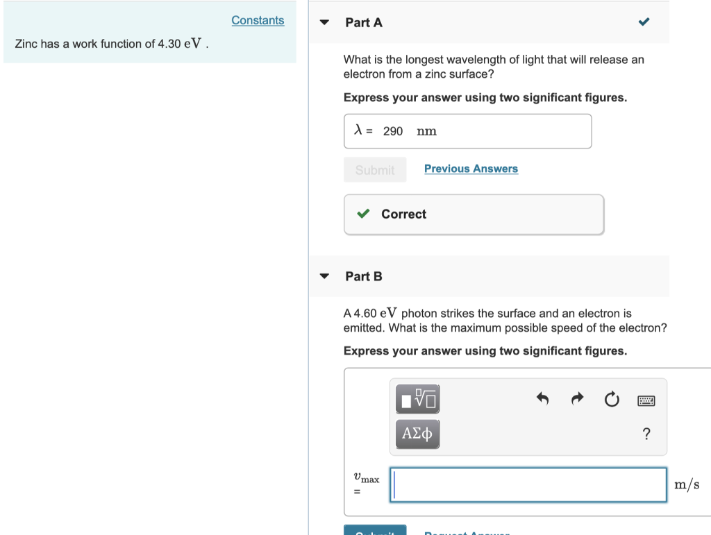 Solved Constants7 Part A Zinc has a work function of 4.30 eV