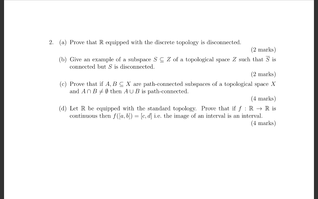 Solved 2 A Prove That R Equipped With The Discrete Top Chegg Com