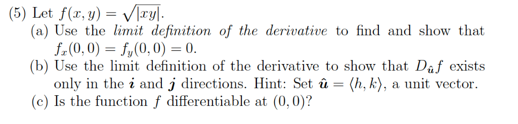 5 Let F X Y Vxyl A Use The Limit Definiti Chegg Com